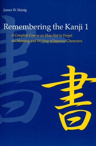 James W. Heisig - Remembering the Kanji 1