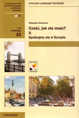 Cześć, jak się masz? II Spotkajmy się w Europie (A