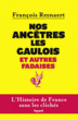 Advanced vocabulary from "Nos ancêtres les Gaulois